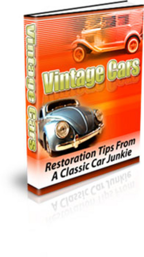 Product picture Vintage Cars  Restoration Tips From A Classic Car Junkie